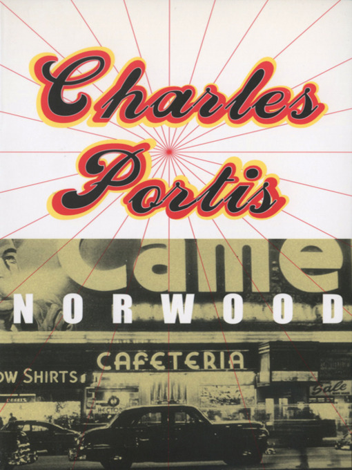 Title details for Norwood by Charles Portis - Wait list